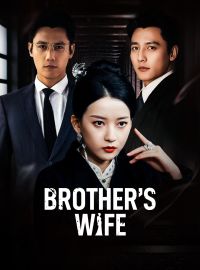Brother’s WifeShort Dramas