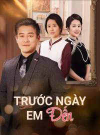 Trước Ngày Em Đến