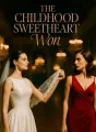 The Childhood Sweetheart Won cover
