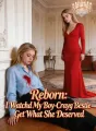 Reborn: I Watched My Boy-Crazy Bestie Get What She Deserved cover