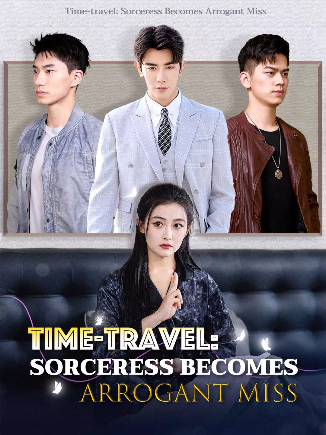 Time-travel: Sorceress Becomes Arrogant Miss