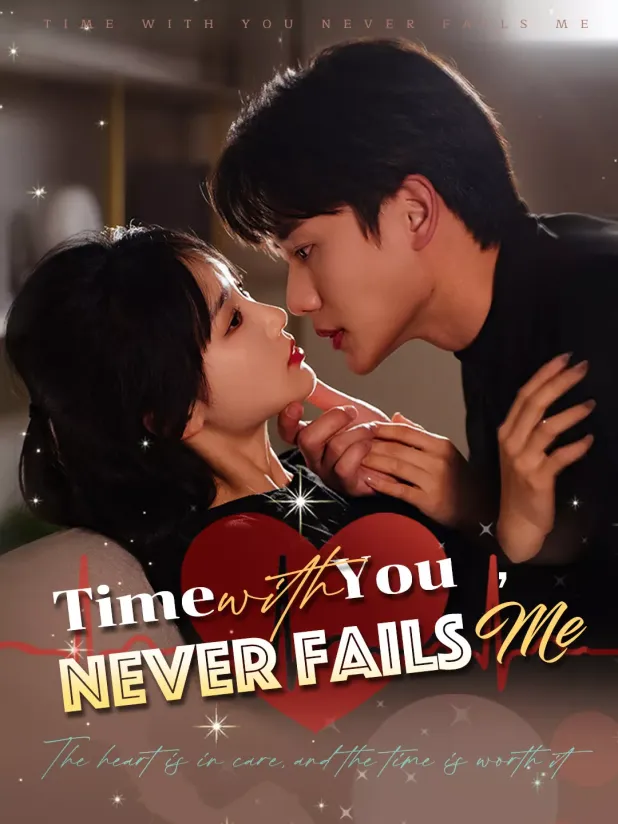 Time with You Never Fails Me – Full Plot Analysis