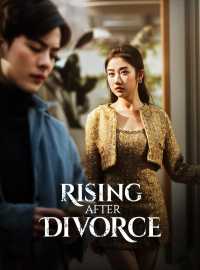 Rising After DivorceShort Dramas