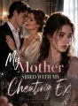 My Mother Sided With My Cheating Ex cover