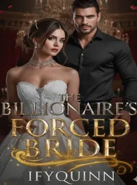 The Billionaire's Forced Bride 