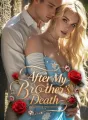 After My Brother's Death, My Husband Wants to Marry His Sister-in-Law cover