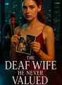 The Deaf Wife He Never Valued cover