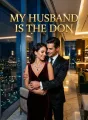 My Husband Is The Don cover
