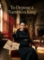 To Depose a Nameless King cover