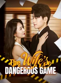 The Wife's Dangerous Game