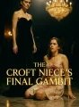 The Croft Niece's Final Gambit cover