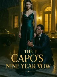 The Capo's Nine Year Vow