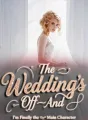 The Wedding’s Off—And I’m Finally the Main Character cover