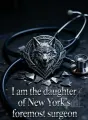 I am the daughter of New York's foremost surgeon. cover