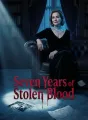 Seven Years of Stolen Blood cover