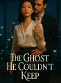 The Ghost He Couldn't Keep cover