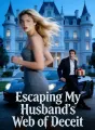 Escaping My Husband's Web of Deceit cover