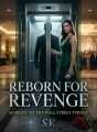 Reborn for Revenge: Married to the Wall Street Tyrant cover