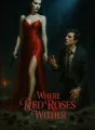 Where Red Roses Wither cover