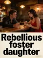 Rebellious foster daughter cover
