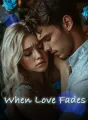 When Love Fades cover