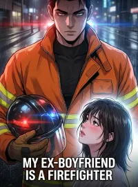 My Ex-Boyfriend is a Firefighter
