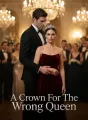 A Crown For The Wrong Queen cover
