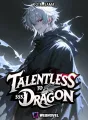 From a Talentless nobody to An SSS Class Dragon cover