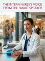 The Intern Nurse's Voice From the Smart Speaker cover
