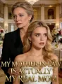 My Mother-in-Law Is Actually My Real Mom cover