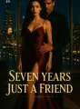 Seven Years Just a Friend cover