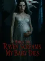 When The Raven Screams My Baby Dies cover
