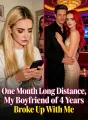 One Month Long Distance, My Boyfriend of 4 Years Broke Up With Me cover
