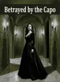 Betrayed by the Capo, Claimed by the Don cover