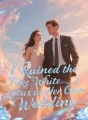 I Ruined the Fake White Lotus at Her Own Wedding cover