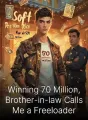Winning 70 Million, Brother-in-law Calls Me a Freeloader cover