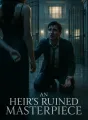 An Heir's Ruined Masterpiece cover