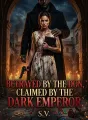 Betrayed by the Don, Claimed by the Dark Emperor cover