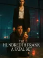 The Hundredth Prank, A Fatal Bet cover