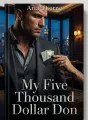 My Five Thousand Dollar Don cover