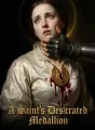 A Saint's Desecrated Medallion cover