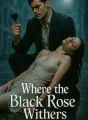 Where the Black Rose Withers cover