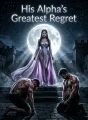 His Alpha's Greatest Regret cover
