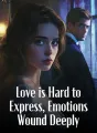 Love is Hard to Express, Emotions Wound Deeply cover