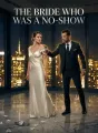 The Bride Who Was A No-Show cover