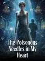 The Poisonous Needles in My Heart cover