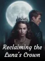 Reclaiming the Luna's Crown cover