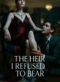 The Heir I Refused to Bear cover