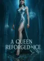 A Queen Reforged in Ice cover