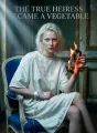 The True Heiress Became a Vegetable cover